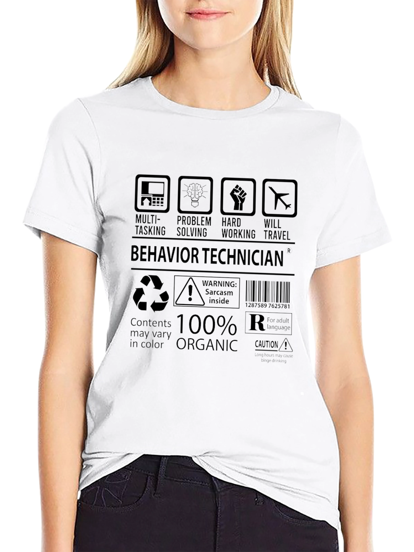 Behavior Technician T-Shirt Sarcasm Inside