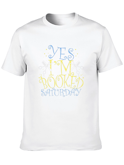 Yes Im Booked Saturday Barber T-Shirt