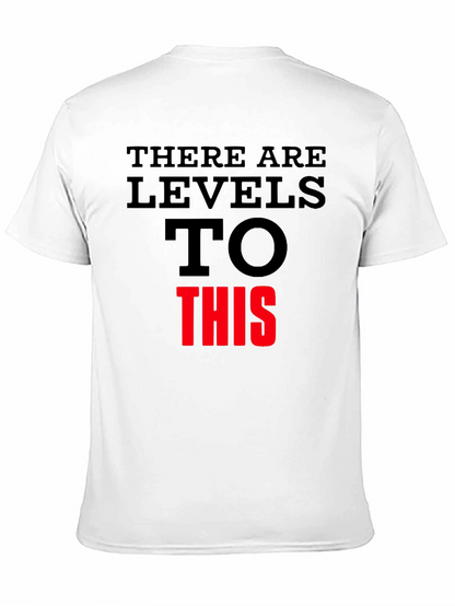 Levels To This Graphic Tee