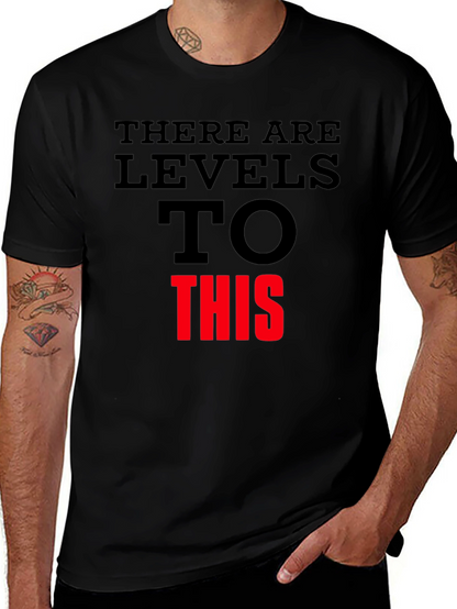 Levels To This Graphic Tee