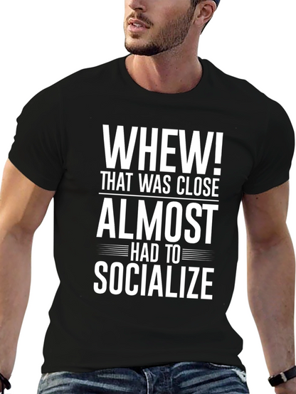 Whew! Socialize Graphic Tee - Introvert T-Shirt