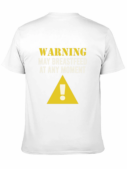 Warning May Breastfeed T-Shirt