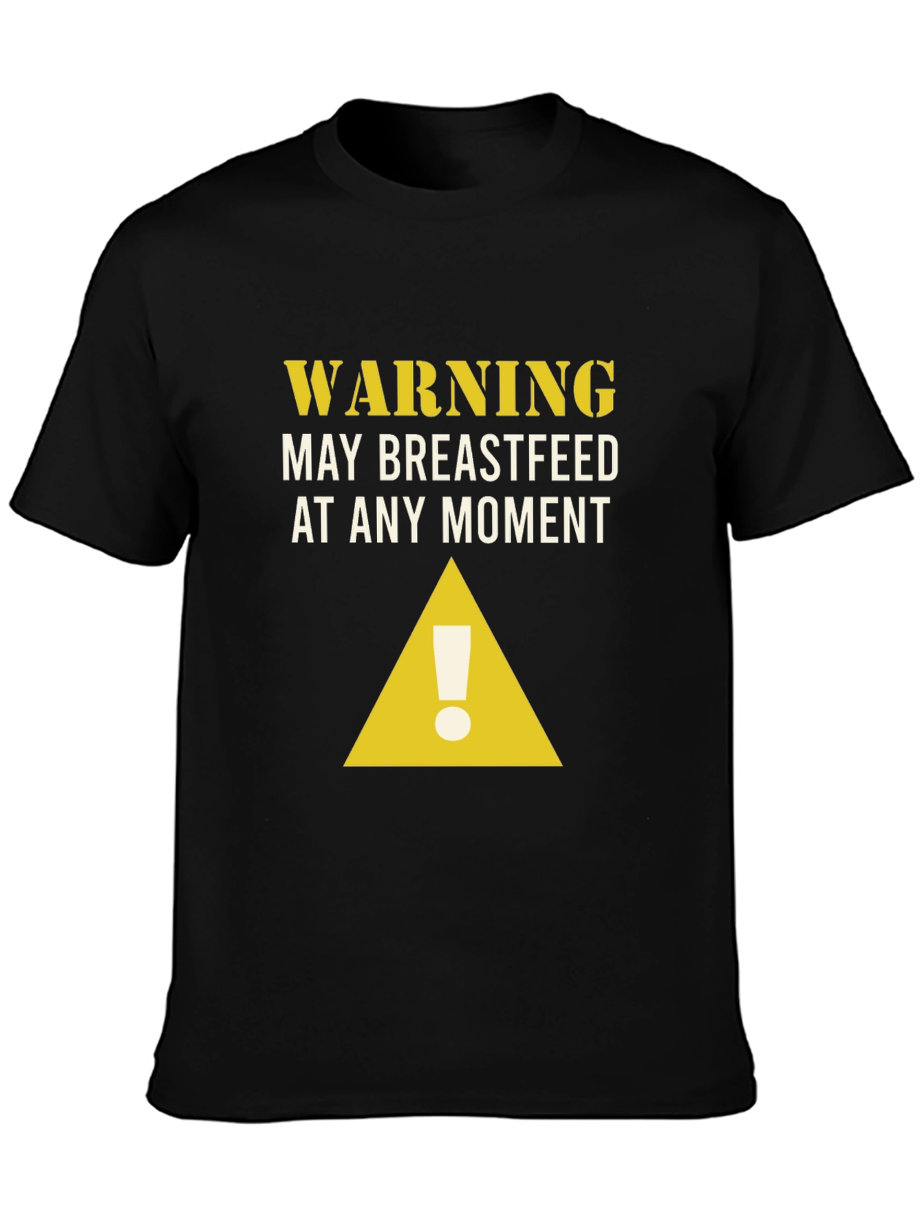 Warning May Breastfeed T-Shirt