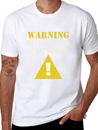 Warning May Breastfeed T-Shirt