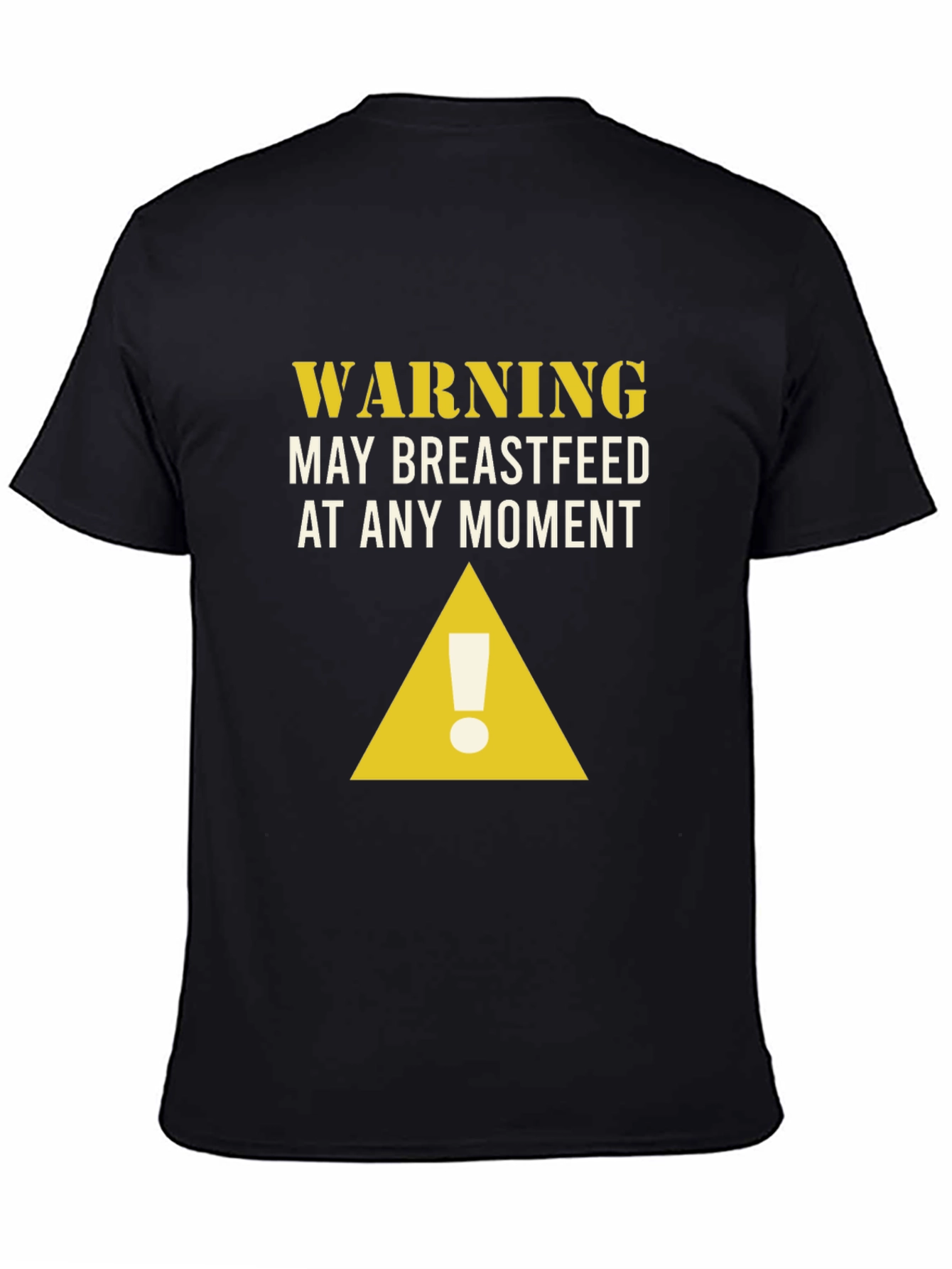 Warning May Breastfeed T-Shirt