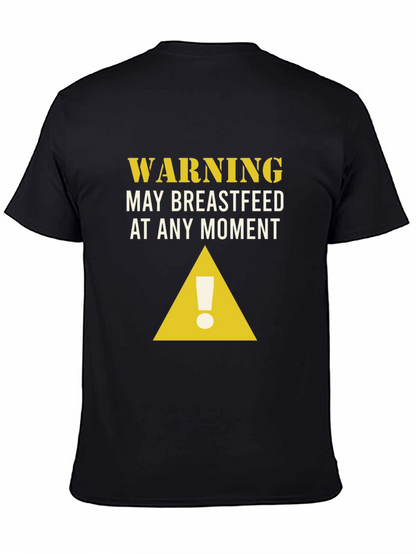 Warning May Breastfeed T-Shirt