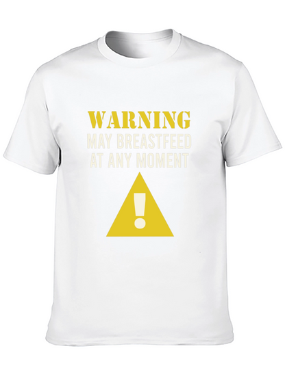 Warning May Breastfeed T-Shirt