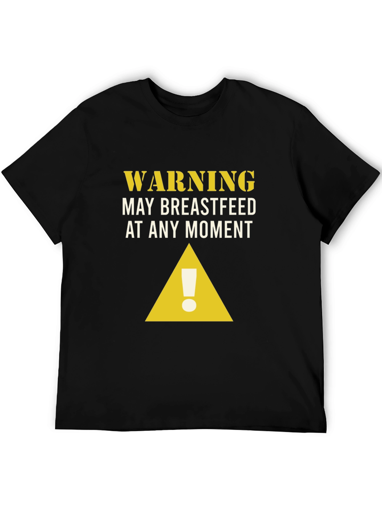 Warning May Breastfeed T-Shirt
