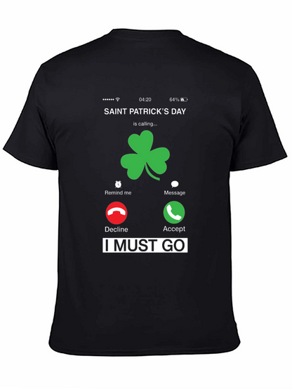 Saint Patricks Day Incoming Call T-Shirt