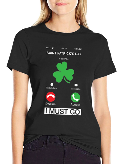 Saint Patricks Day Incoming Call T-Shirt