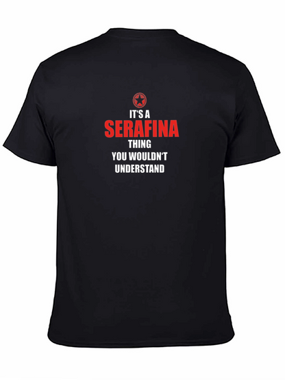 Its a Serafina Thing T-Shirt