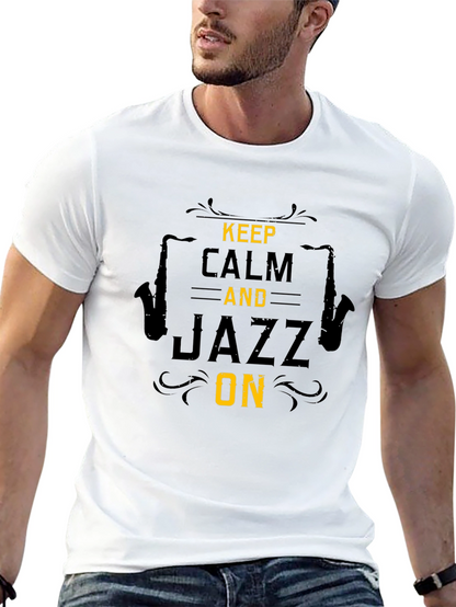Keep Calm Jazz On Graphic T-Shirt