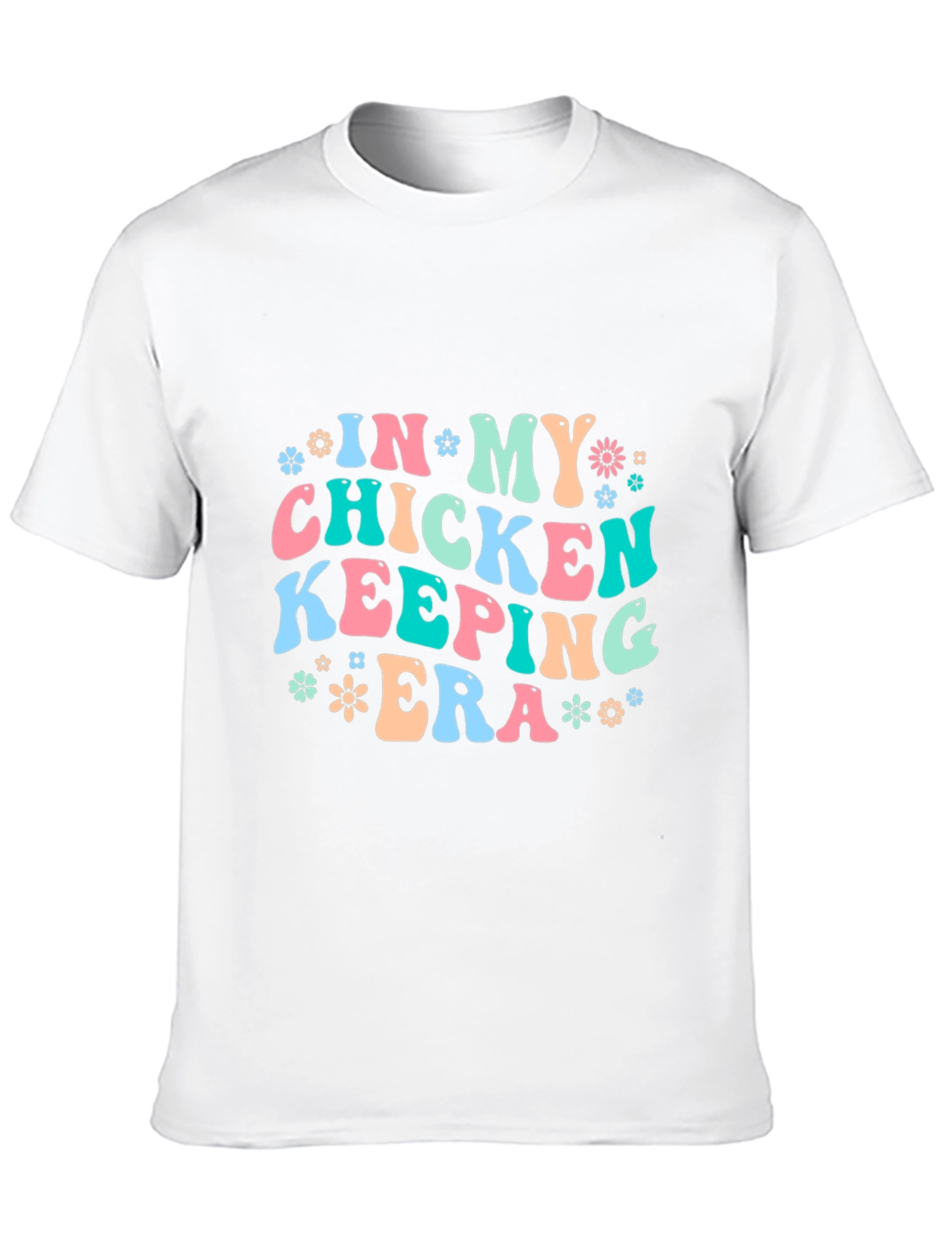 Chicken Keeping Era T-Shirt - Fun Farm Life Tee