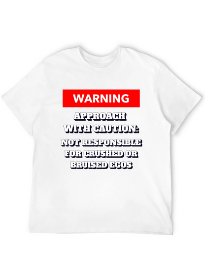 Warning Approach With Caution T-Shirt