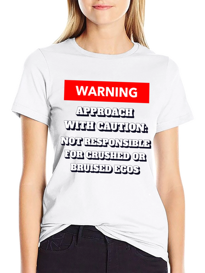 Warning Approach With Caution T-Shirt
