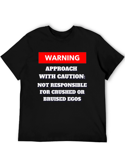 Warning Approach With Caution T-Shirt