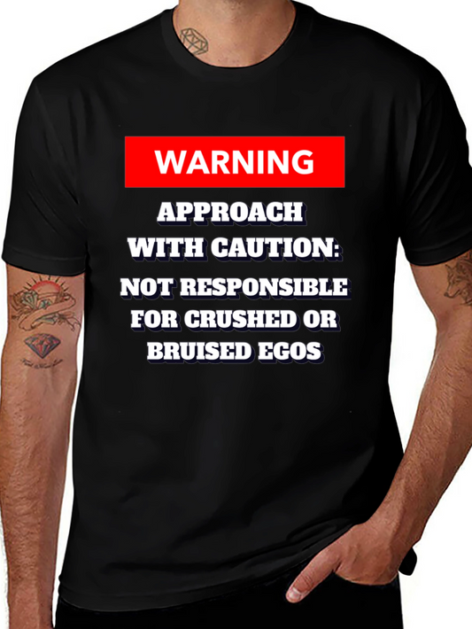 Warning Approach With Caution T-Shirt