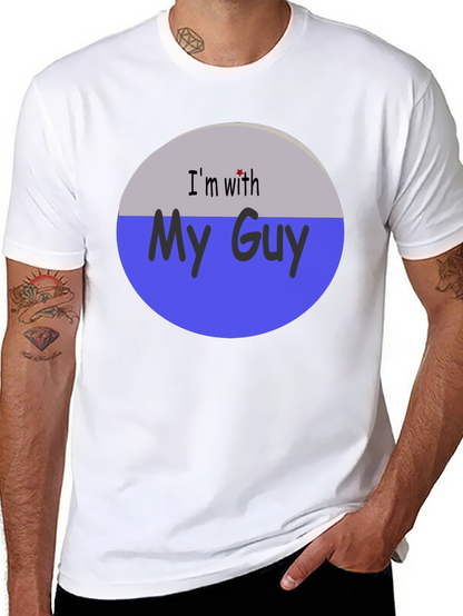 Im With My Guy Graphic T-Shirt