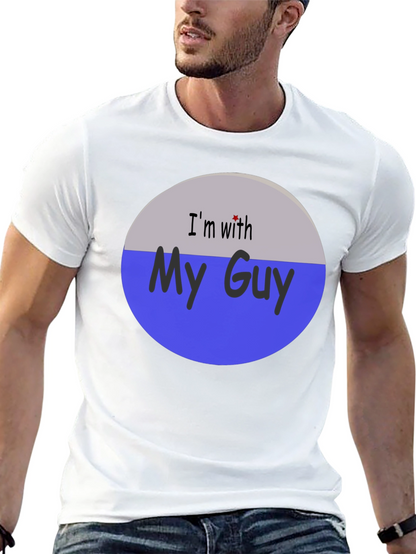 Im With My Guy Graphic T-Shirt
