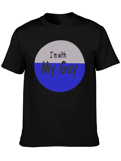 Im With My Guy Graphic T-Shirt