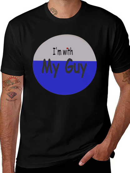 Im With My Guy Graphic T-Shirt