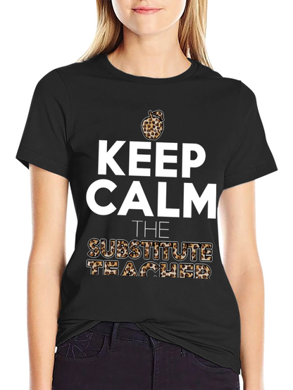 Keep Calm Substitute Teacher Leopard Apple T-Shirt