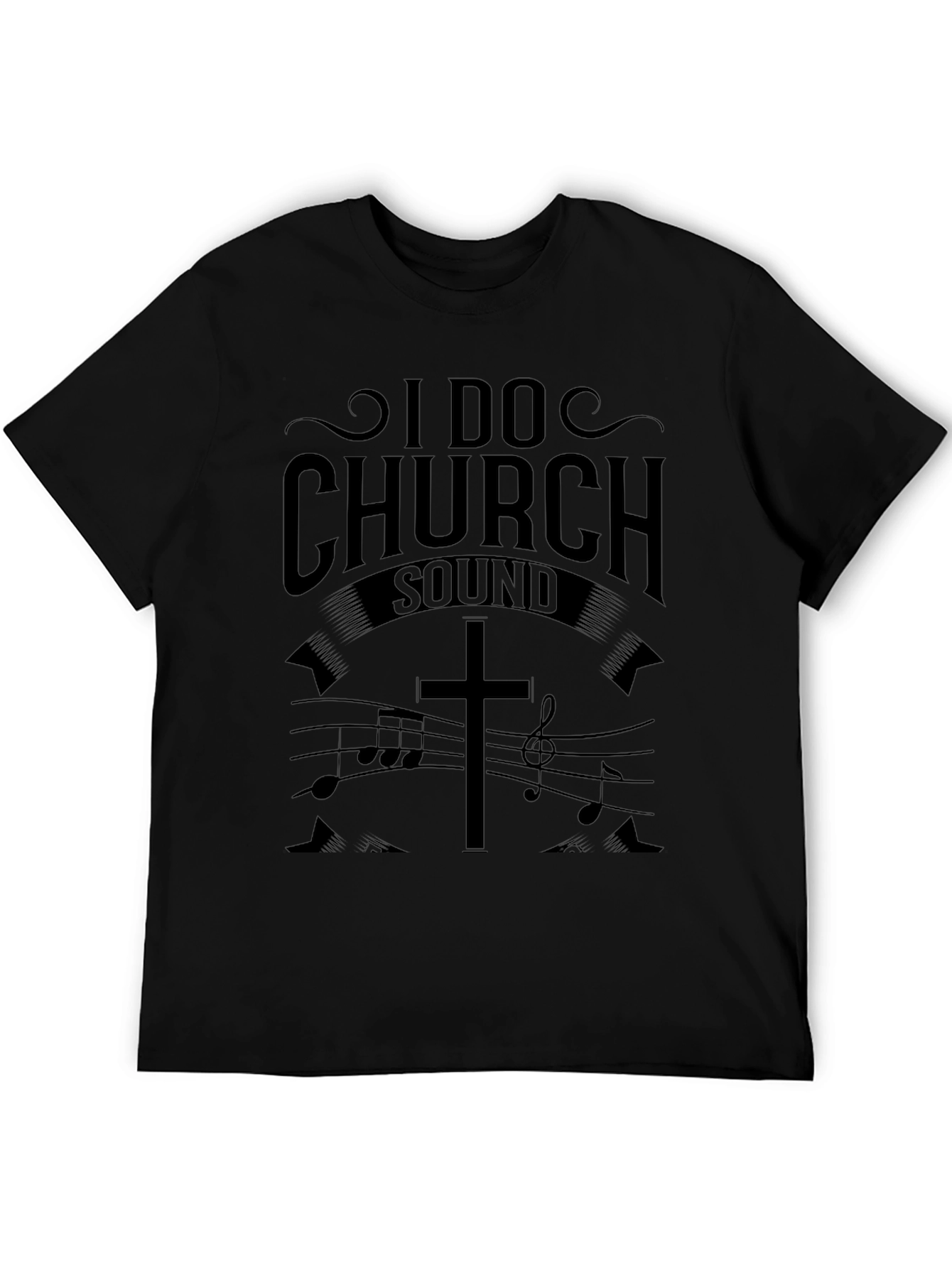 I Do Church Sound Black T-Shirt