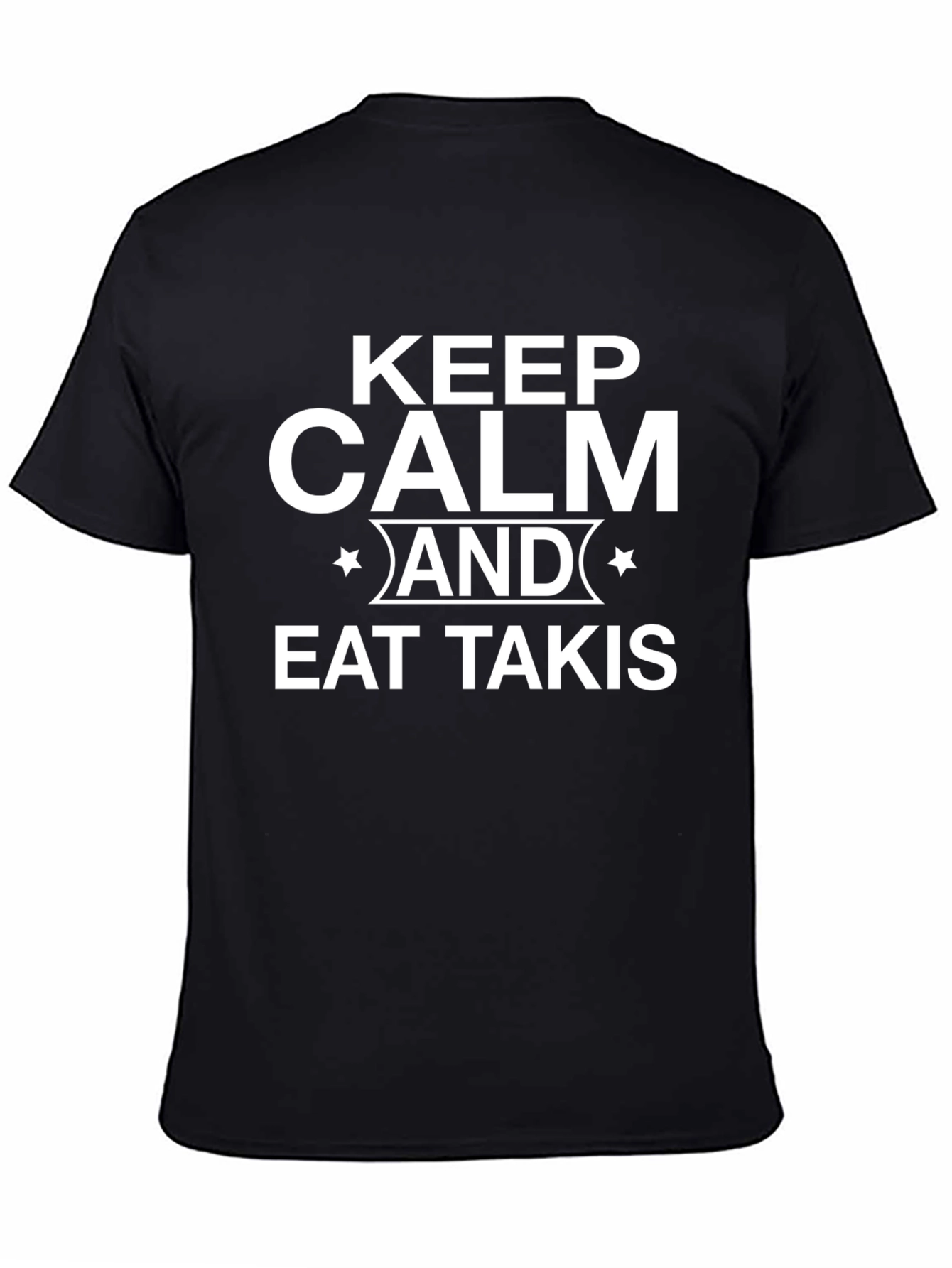 Keep Calm & Eat Takis - Novelty Graphic T-Shirt