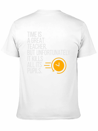 Time is a Great Teacher Graphic Tee