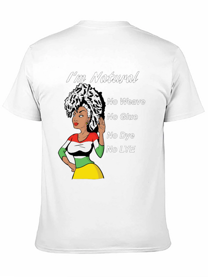 Natural Hair T-Shirt - No Weave Glue Dye Lye