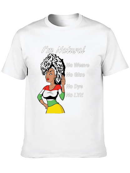 Natural Hair T-Shirt - No Weave Glue Dye Lye