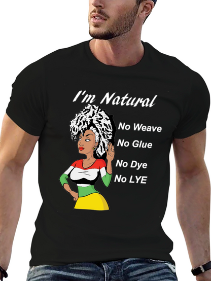 Natural Hair T-Shirt - No Weave Glue Dye Lye