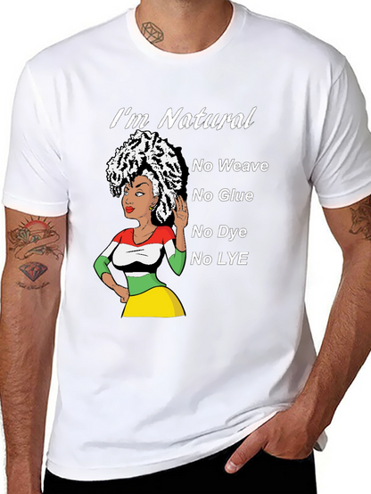 Natural Hair T-Shirt - No Weave Glue Dye Lye