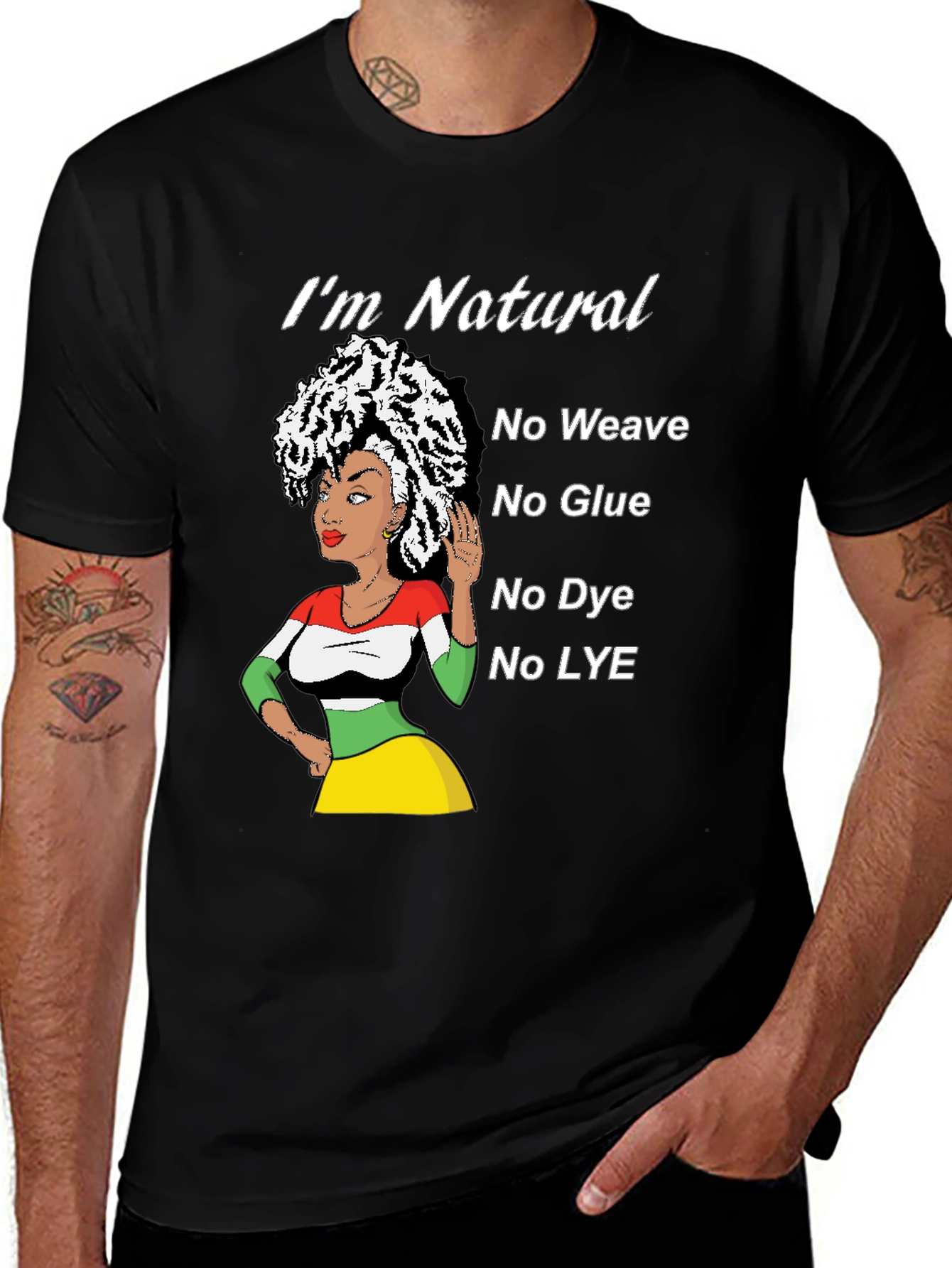 Natural Hair T-Shirt - No Weave Glue Dye Lye