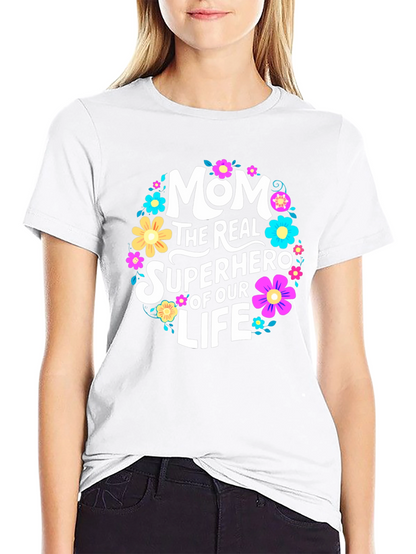Mom The Real Superhero T-Shirt