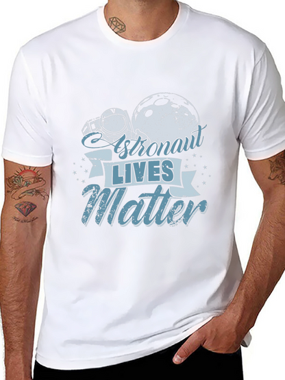 Astronaut Lives Matter Graphic T-Shirt - Space Theme