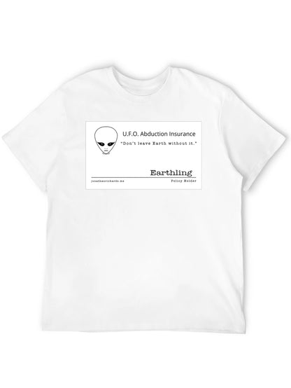 UFO Abduction Insurance T-Shirt - Earthling Policy