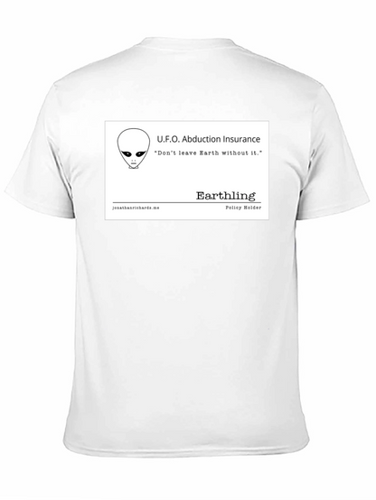 UFO Abduction Insurance T-Shirt - Earthling Policy