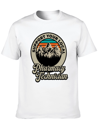 Support Your Local Pharmacy Technician T-Shirt