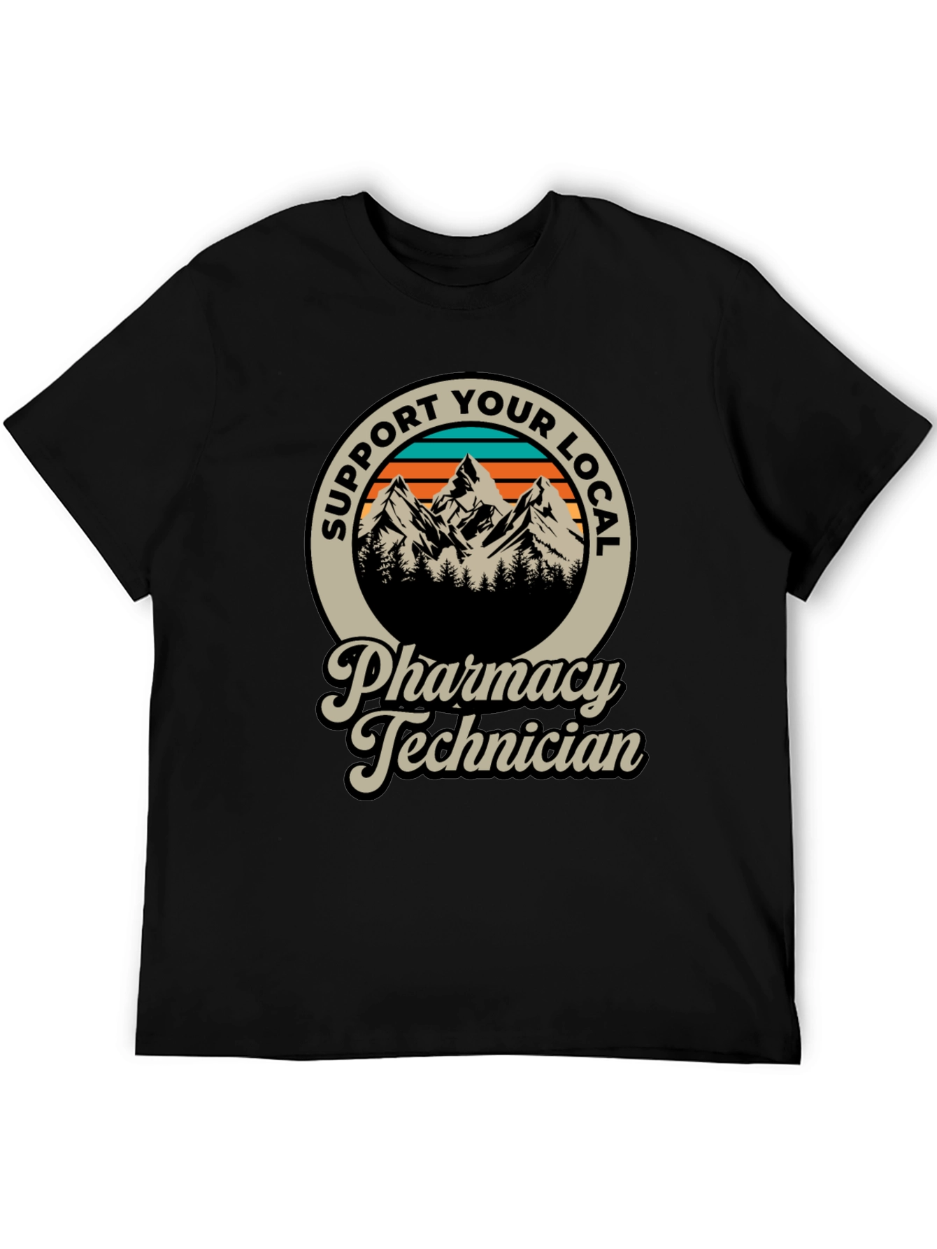 Support Your Local Pharmacy Technician T-Shirt