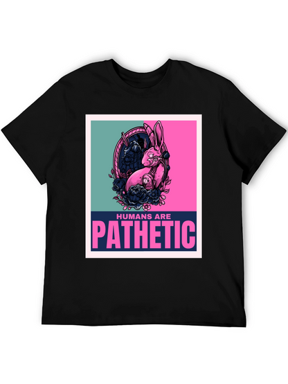 Humans are Pathetic Graphic T-Shirt