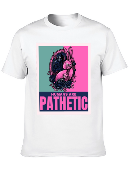 Humans are Pathetic Graphic T-Shirt