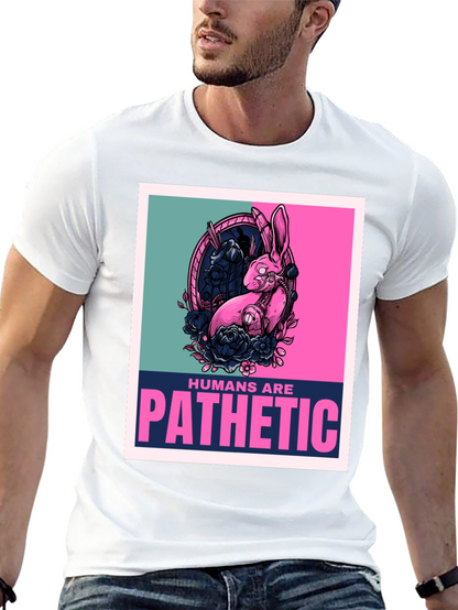 Humans are Pathetic Graphic T-Shirt