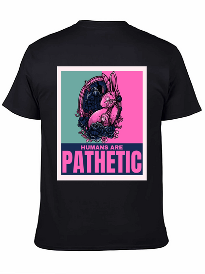 Humans are Pathetic Graphic T-Shirt
