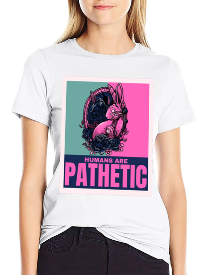 Humans are Pathetic Graphic T-Shirt