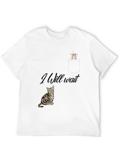 Cat & Mouse Tee: I Will Wait Graphic T-Shirt