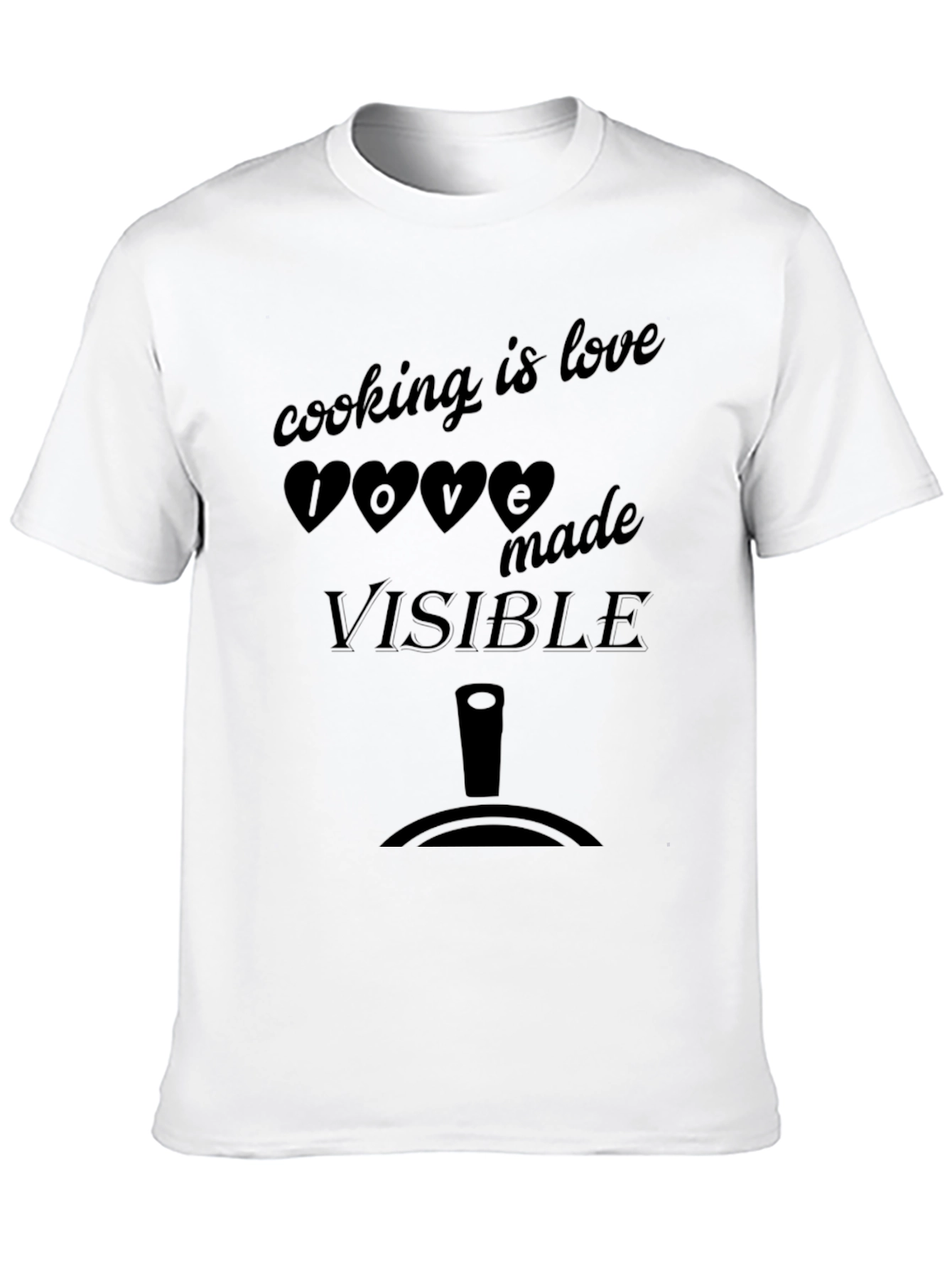 Cooking is Love Made Visible Graphic Tee