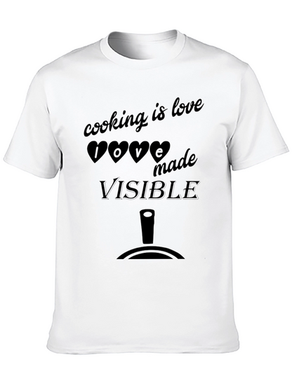 Cooking is Love Made Visible Graphic Tee