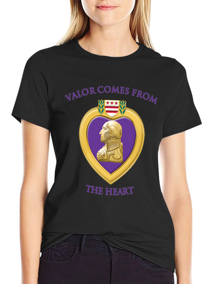 Valor Comes From The Heart T-Shirt