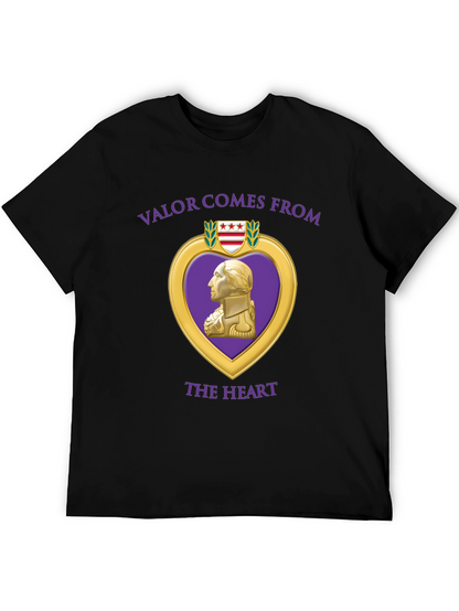 Valor Comes From The Heart T-Shirt